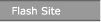 Flash Site